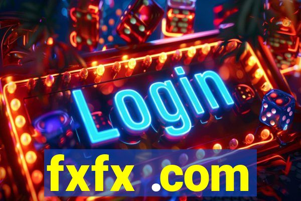 fxfx .com